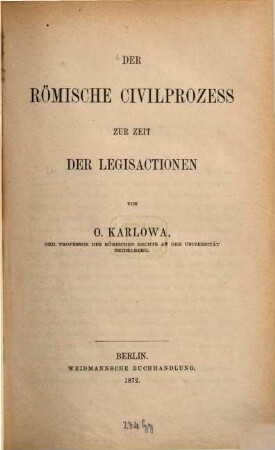 Der römische Civilprozess zur Zeit der Legisactionen