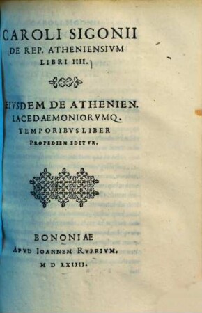 Caroli Sigonii De Rep. Atheniensivm Libri IIII. : Libri IIII.