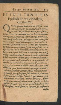 Plinii Junioris Epistola de exercitio styli, ex Libro VII.