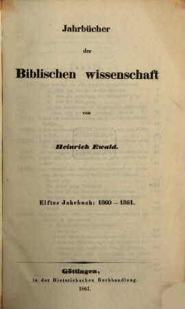 Jahrbücher der biblischen Wissenschaft. 11, 11. 1860/61