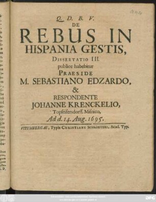 3: De Rebus In Hispania Gestis, Dissertatio ...