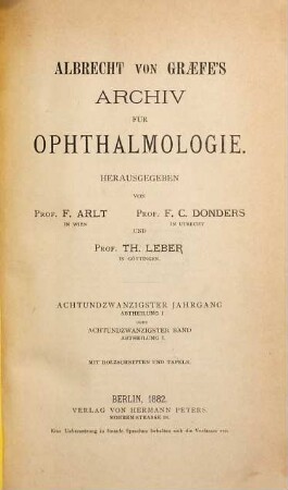 Albrecht von Graefes Archiv für Ophthalmologie. 28. 1882