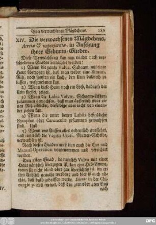 XIV. Die verwachsenen Mägdchens, Atretae & imperforatae, in Ansehung ihrer Geburts-Glieder.