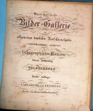Systematische Bilder-Gallerie zur allgemeinen deutschen Real-Encyclopädie (Conversations-Lexicon) in lithographirten Blättern. 2, Völkerkunde