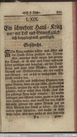 LXIX. Ein schwehrer Hauß-Krieg wird mit List und Glimpff glücklich beygelegt und geendiget. Geschicht