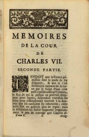 Memoires Secrets De La Cour De Charles VII. Roi De France : Contenant plusieurs Ancecdotes curieuses sur l'Histoire & les Galanteries de cette Cour, 2