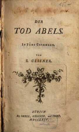 Der Tod Abels : In Fünf Gesaengen