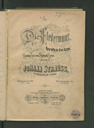 Die Fledermaus : Operette in 3 Acten