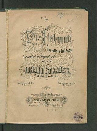 Die Fledermaus : Operette in 3 Acten