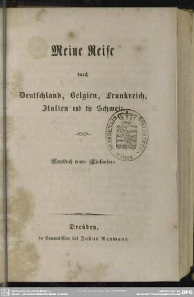 1: Meine Reise durch Deutschland, Belgien, Frankreich, Italien und die Schweiz : Tagebuch eines Livländers