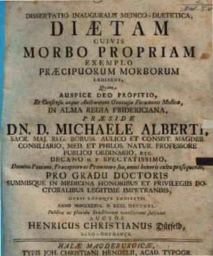 Dissertatio Inauguralis Medico-Diaetetica, Diaetam Cuivis Morbo Propriam Exemplo Praecipuorum Morborum Exhibens