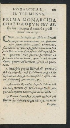 II. Terminus. Prima Monarchia Chaldaeorum Seu Assyriorum, quae Annis 62. post Diluvium incipit.