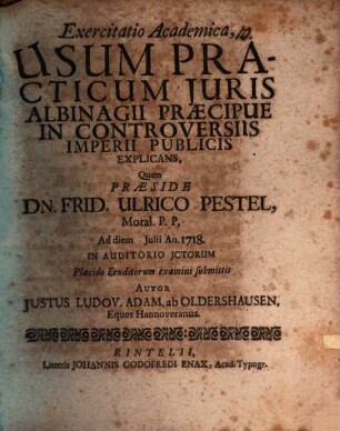 Exercitatio acad. usum practicum iuris Albinagii praecipue in controversiis Imperii publicis explicans