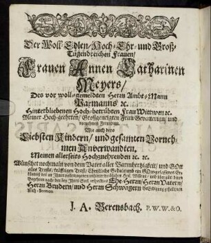 Der Woll-Edlen/ Hoch-Ehr- und Groß-Tugendreichen Frauen/ Frauen Annen Catharinen Meyers [...]