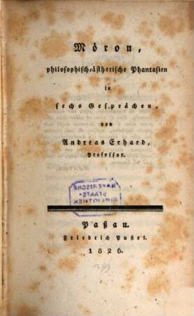 Möron : philosophisch-ästhetische Phantasien in sechs Gesprächen