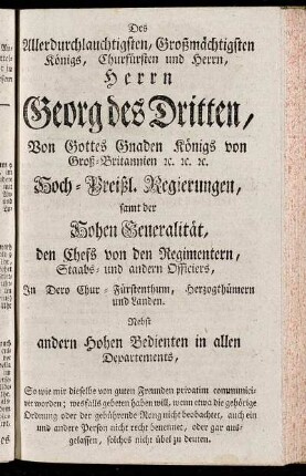 Des Allerdurchlauchtigsten, Großmächtigsten Königs, Churfürsten und Herrn, Herrn Georg des Dritten,[...]