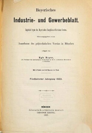 Bayerisches Industrie- und Gewerbeblatt. 15. 1883
