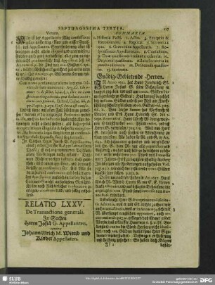 Relatio LXXV. [sic] De Transactione generali In Sachen Herrn Josiä G. Appellanten, contra Johann Ulrich M. Wittib und Kinder Appellaten