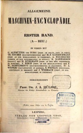 Allgemeine Maschinen-Encyclopädie, 1. A - Beu