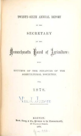 Annual report of the Secretary of the Massachusetts Board of Agriculture. 26. 1878 (1879)
