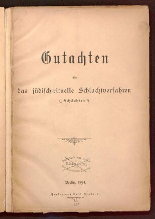 Gutachten über das jüdisch-rituelle Schlachtverfahren : ("Schächten")