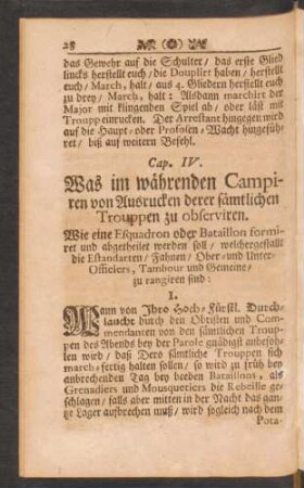 Cap. IV. Was im währenden Campiren von Ausrucken derer sämtlichen Trouppen zu observiren.