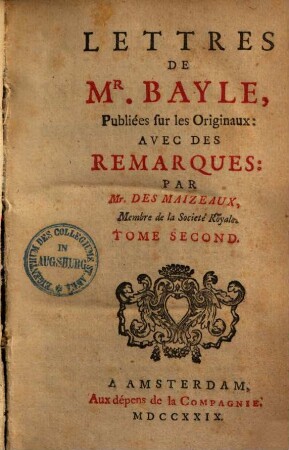 Lettres de Mr. Bayle : publieés sur les origineaux, 2