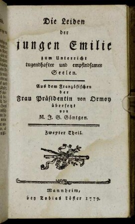 2: Die Leiden der jungen Emilie. Zweyter Theil
