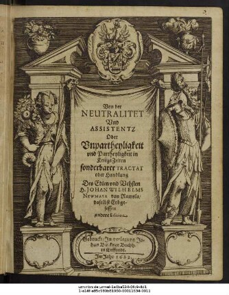 Von der Neutralitet Und Assistentz Oder Unpartheyligkeit und Partheyligkeit in KriegsZeiten