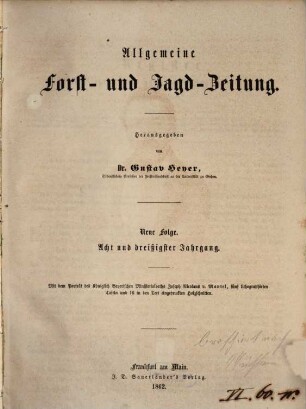 Allgemeine Forst- und Jagdzeitung : Allg. F. u. J. Ztg. = German journal of forest research. 38. 1862