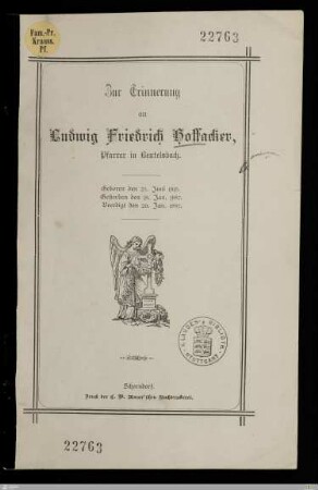 Zur Erinnerung an Ludwig Friedrich Hoffacker, Pfarrer in Beutelsbach : Geboren den 25. Juni 1815, gestorben den 18. Jan. 1887, beerdigt den 20. Jan. 1887