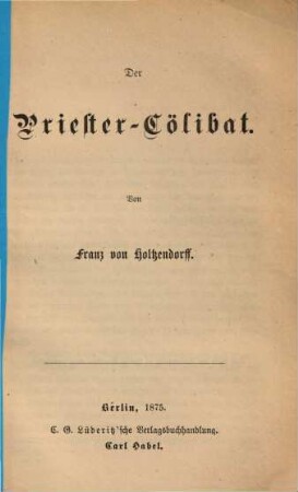 Der Priester-Cölibat