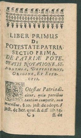 Sectio Prima. De Patriae Potestatis Notatione, Synonymia, Definitione, Origine, Et Effectis.
