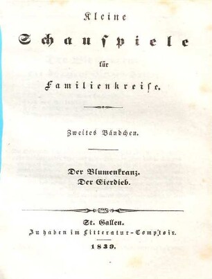 Kleine Schauspiele für Familienkreise, 2.. Der Blumenkranz