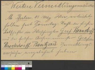 Bekanntmachung über Vermittlungsversuche durch den früheren Botschafter [Johann Heinrich] Graf Bernstorff und früheren Außenminister [Ulrich] Brockdorff-Rantzau nach dem Kapp-Lütwitz-Putsch am 13. März 1920 in Berlin