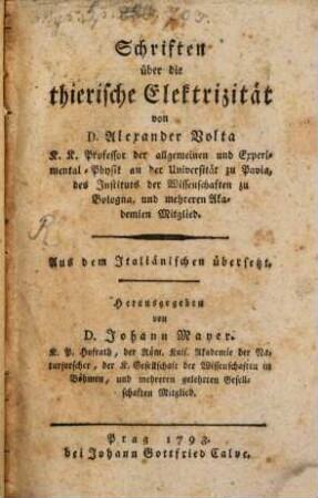 Schriften über die thierische Elektrizität