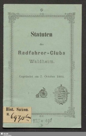 Statuten des Radfahrer-Clubs Waldheim : gegründet am 7. October 1884.