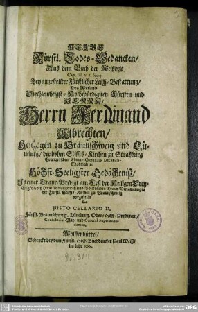Kluge fürstliche Todes-Gedanken ... bey ... Leich-Bestattung des ... Herrn Ferdinanden Albrechten, Hertzogen zu Braunschweig ...