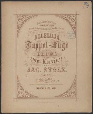 Alleluja : Doppelfuge für Orgel oder 2 Klaviere ; op. 47