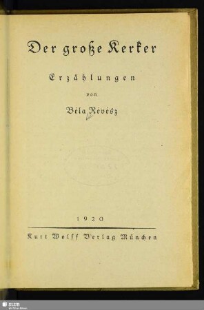 Der große Kerker : Erzählungen