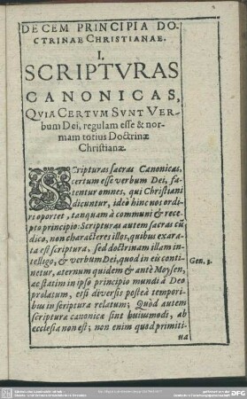 I. Scripturas Canonicas, Quia Certum Sunt Verbum Dei, regulam esse & normam totius Doctrinae Christianae