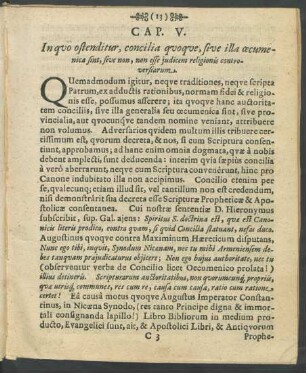 Cap. V. In quo ostenditur, concilia quoque, sive illa oecumenica sint, sive non esse iudicem religionis controversiarum