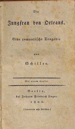 Die Jungfrau von Orleans : eine romantische Tragödie