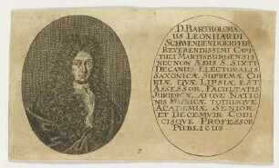 Bildnis des Bartholomaeus Leonhardus Schwendendoerffer