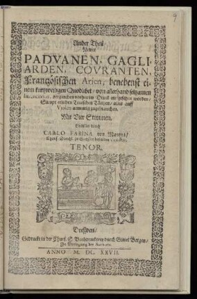 Carlo Farina: Ander Theil Newer Paduanen, Gagliarden, Couranten ... Mit vier Stimmen ... Tenor