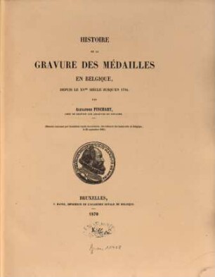 Histoire de la gravure des médailles en Belgique : depuis le XVme siècle jusqu'en 1794