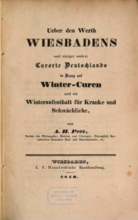 Ueber den Wert Wiesbadens und einiger andrer Curorte Deutschlands in Bezug auf Wintercuren