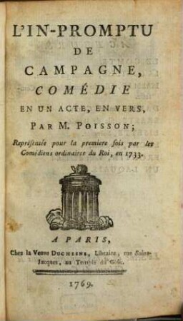 L' in-promptu [!] de campagne : comédie en un acte, en vers