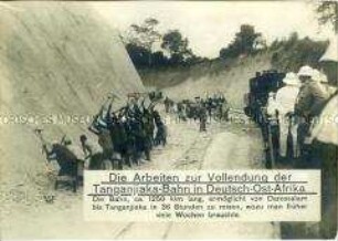 Bau der Tanganjika-Bahn in Deutsch-Ostafrika