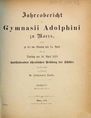 Jahresbericht : über d. Schuljahr ... ; womit zu d. am ... abzuhaltenden Schlußfeier ergebenst einladet. 1877/78